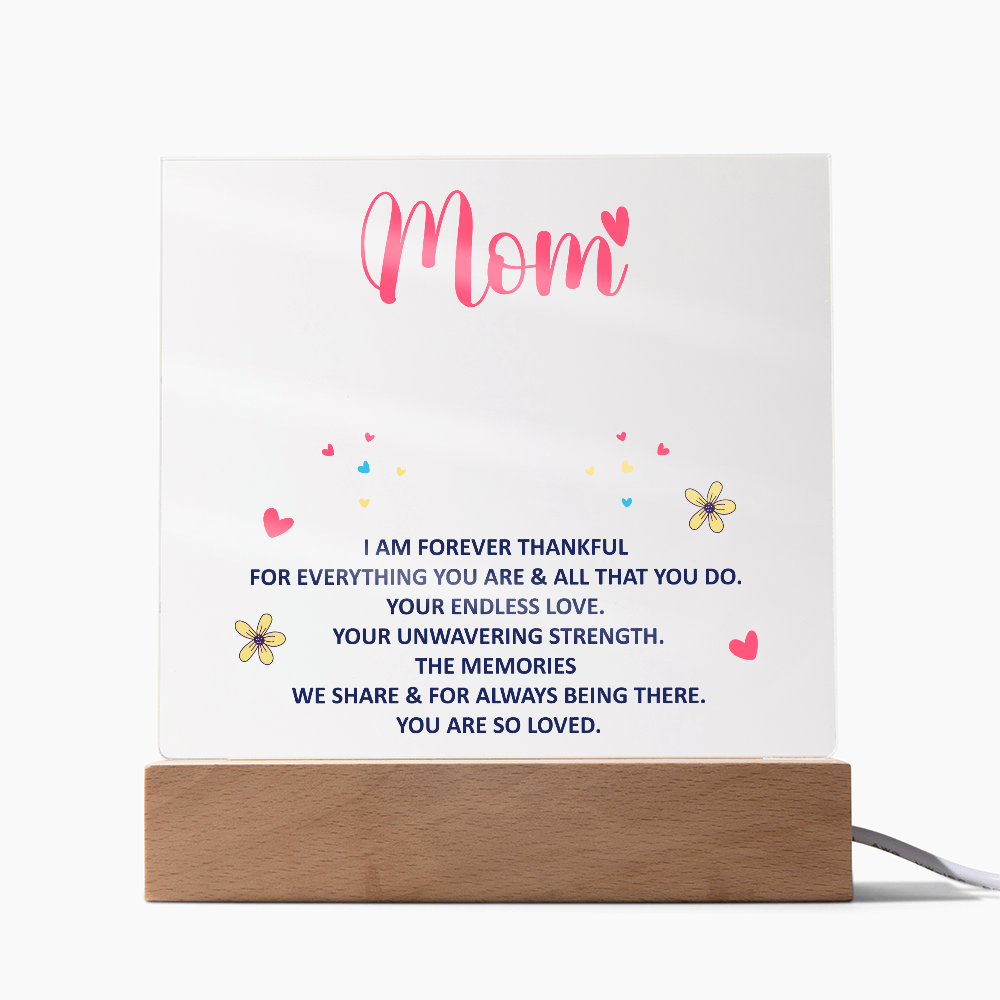 Mom Forever Thankful LED Plaque
