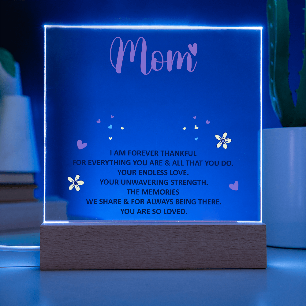 Mom Forever Thankful LED Plaque