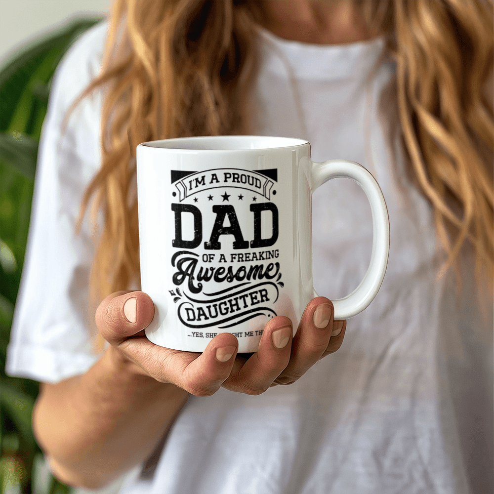 Proud Dad Awesome Daughter Coffee Mug