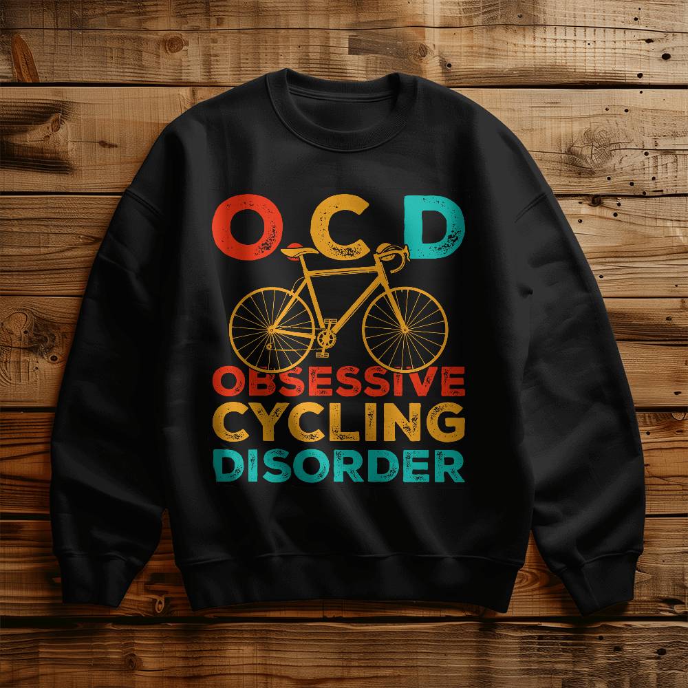 Obsessive cycling sweatshirt
