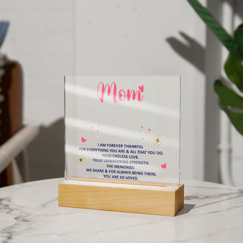 Mom Forever Thankful LED Plaque