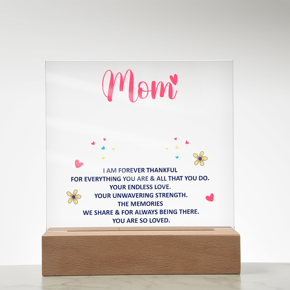 Mom Forever Thankful LED Plaque