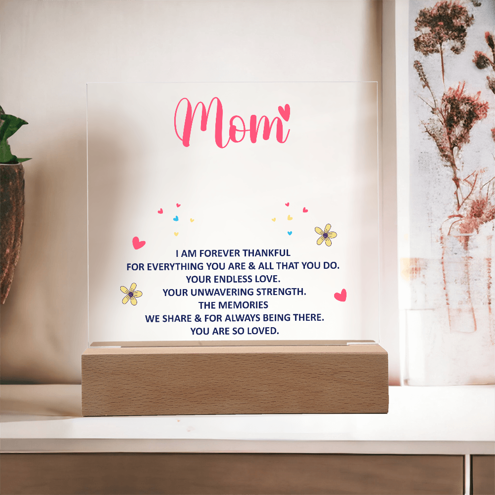 Mom Forever Thankful LED Plaque