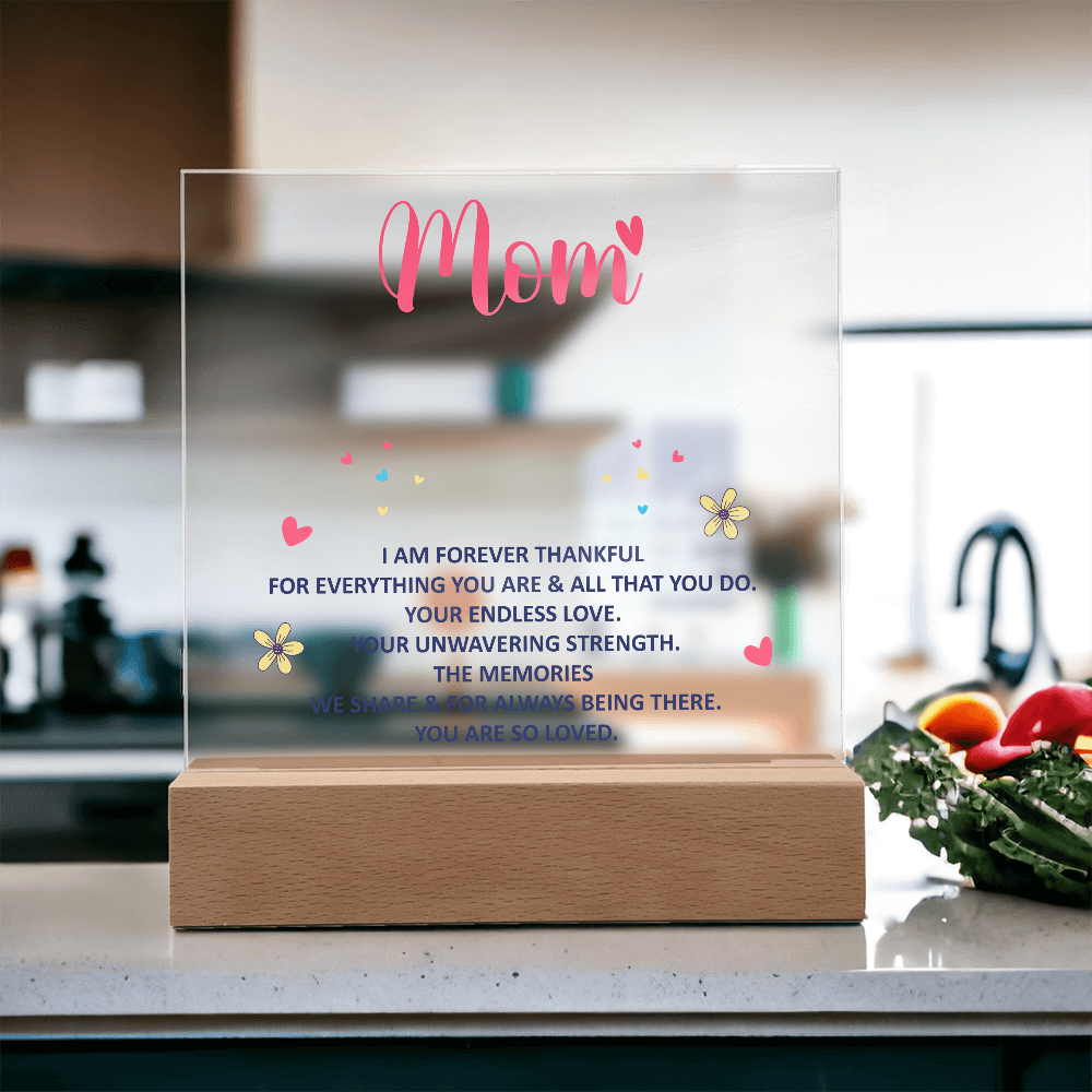 Mom Forever Thankful LED Plaque