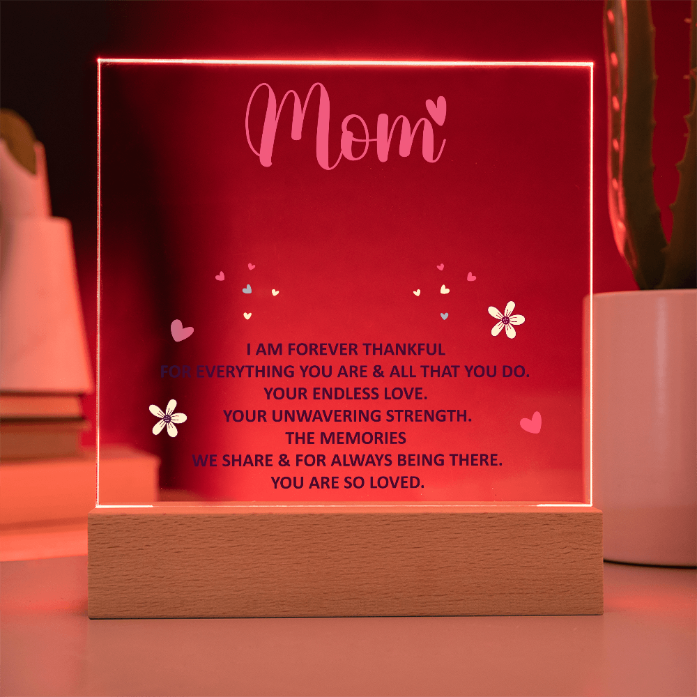 Mom Forever Thankful LED Plaque