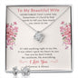 To My Beautiful Wife Forever & Always Love Knot Earring & Necklace Set.