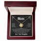 To my loving Mom Love Knot Necklace