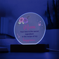 Mom Your love is the secret Circle Acrylic Plaque!