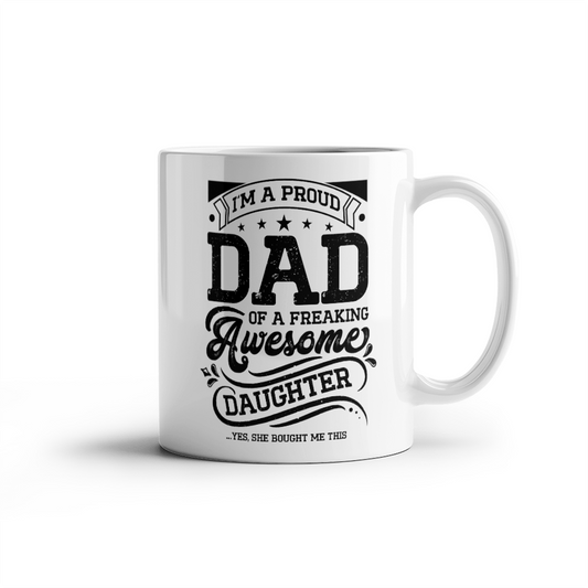 Proud Dad Awesome Daughter Coffee Mug