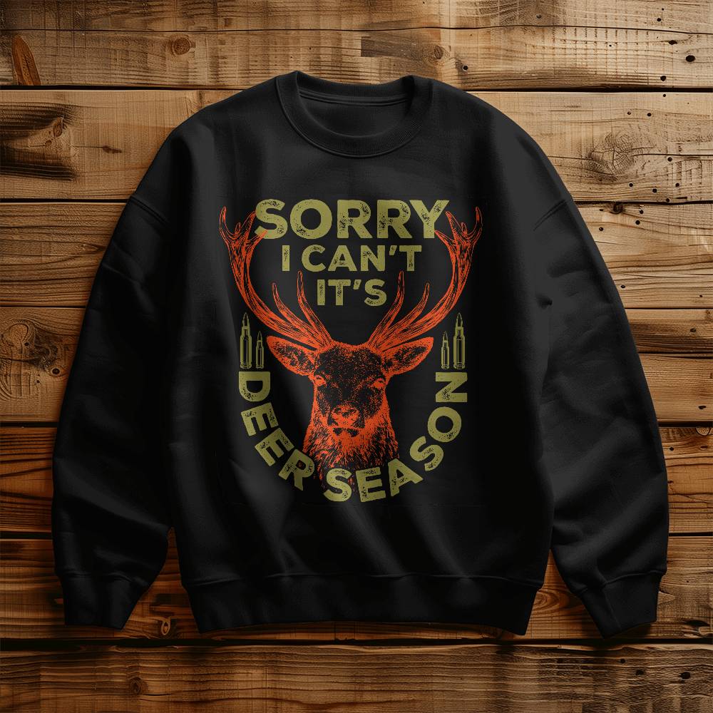 Deer Season Hunting Sweatshirt