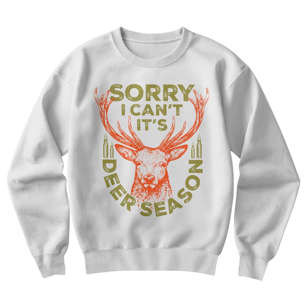 Deer Season Hunting Sweatshirt