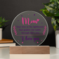 Mom, Your love is the lighthouse Circle Acrylic Plaque!