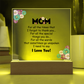 Mom for all the times plaque