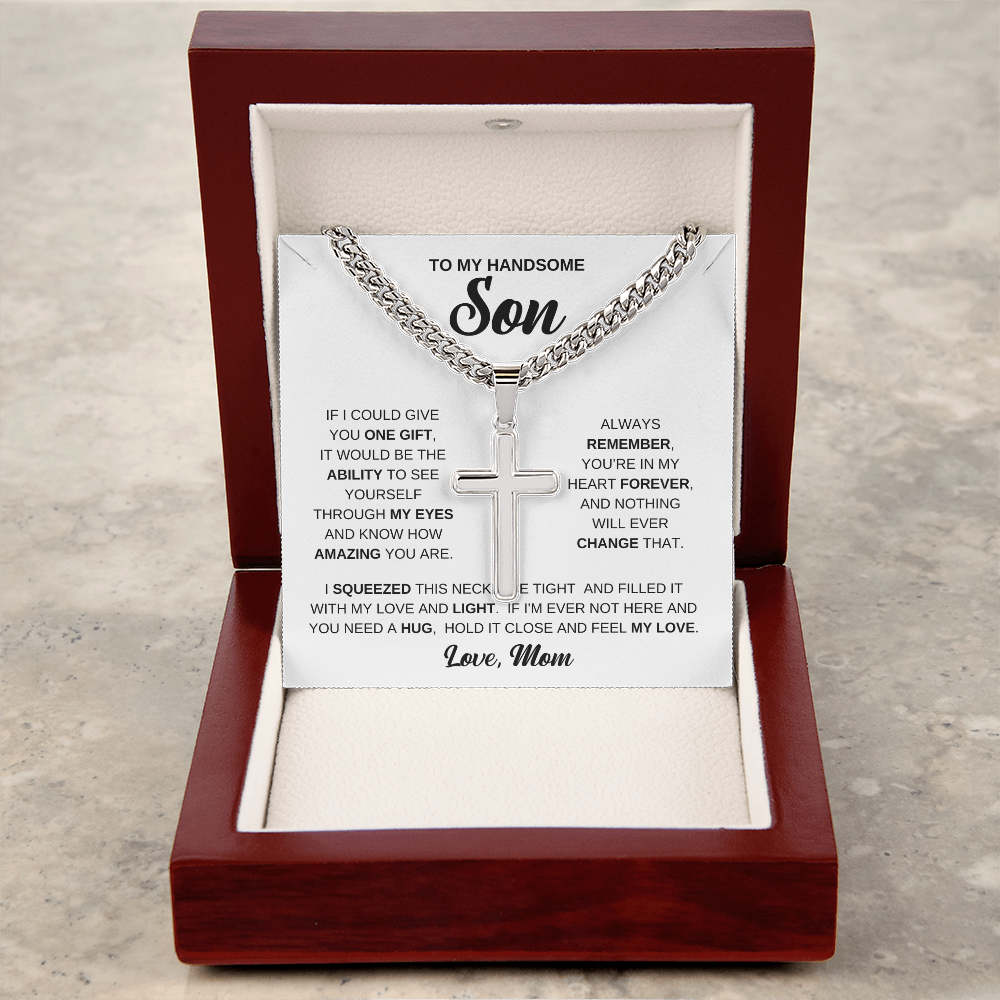 To My Handsome Son Artisan Cross with Cuban Link