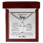 To My Handsome Son Artisan Cross with Cuban Link