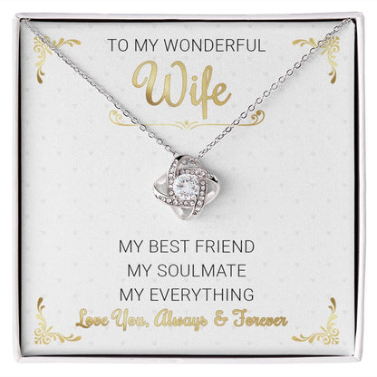 To My Wife My Everything Love Knot Necklace