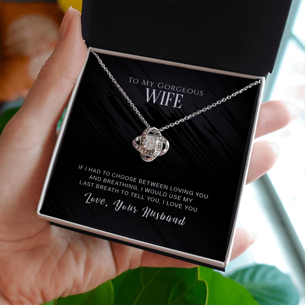 To My Gorgeous WIFE Love Knot Necklace