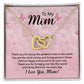 To My Mom Thank You  Interlocking Hearts necklace